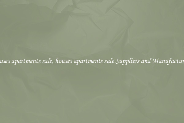 houses apartments sale, houses apartments sale Suppliers and Manufacturers