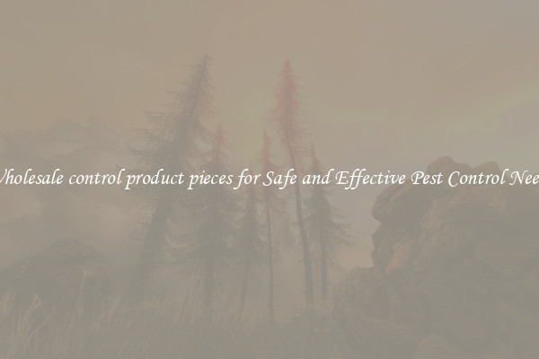 Wholesale control product pieces for Safe and Effective Pest Control Needs