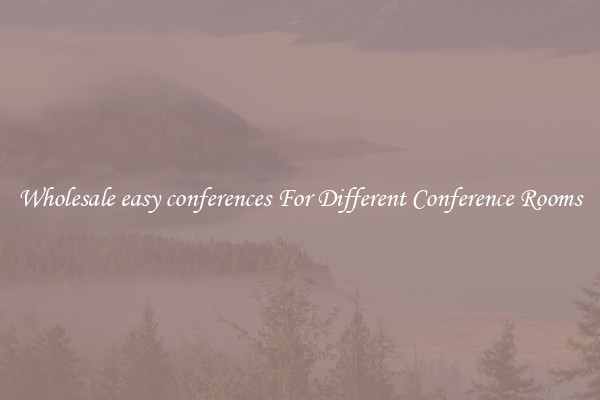 Wholesale easy conferences For Different Conference Rooms