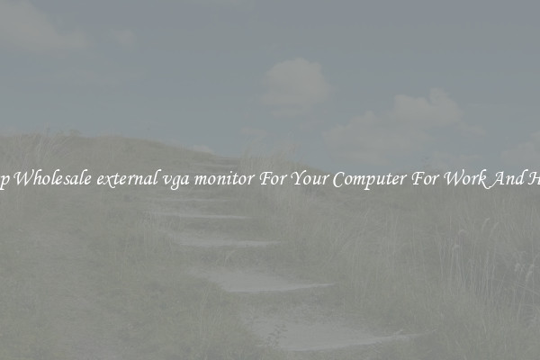 Crisp Wholesale external vga monitor For Your Computer For Work And Home